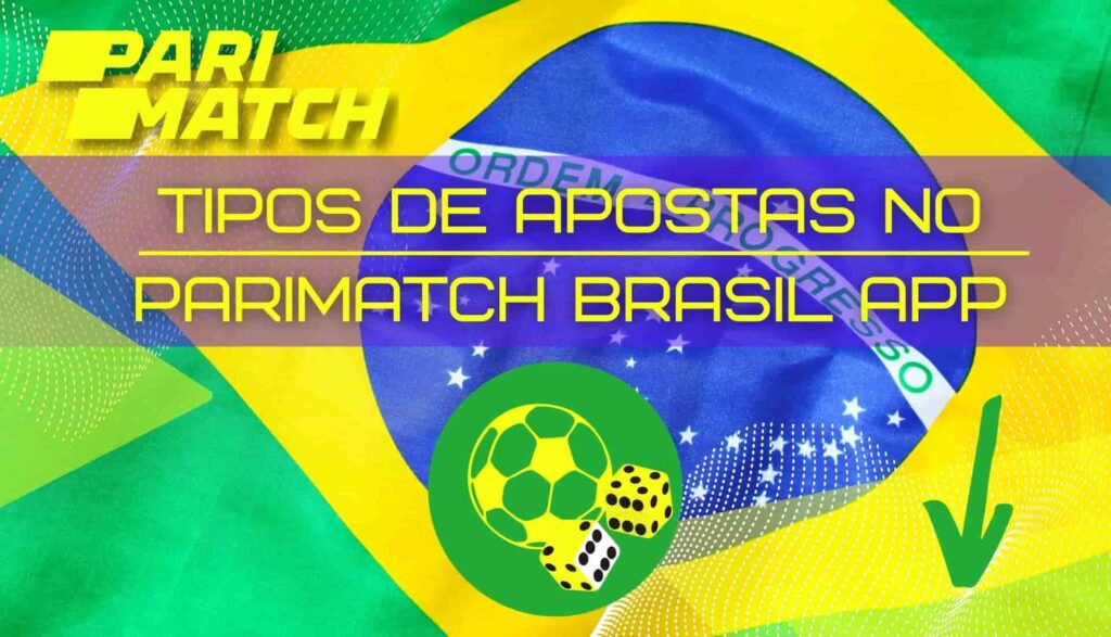 quais são as apostas na plataforma Parimatch Brasil